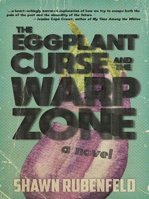 cover image of THE EGGPLANT CURSE AND THE WARP ZONE